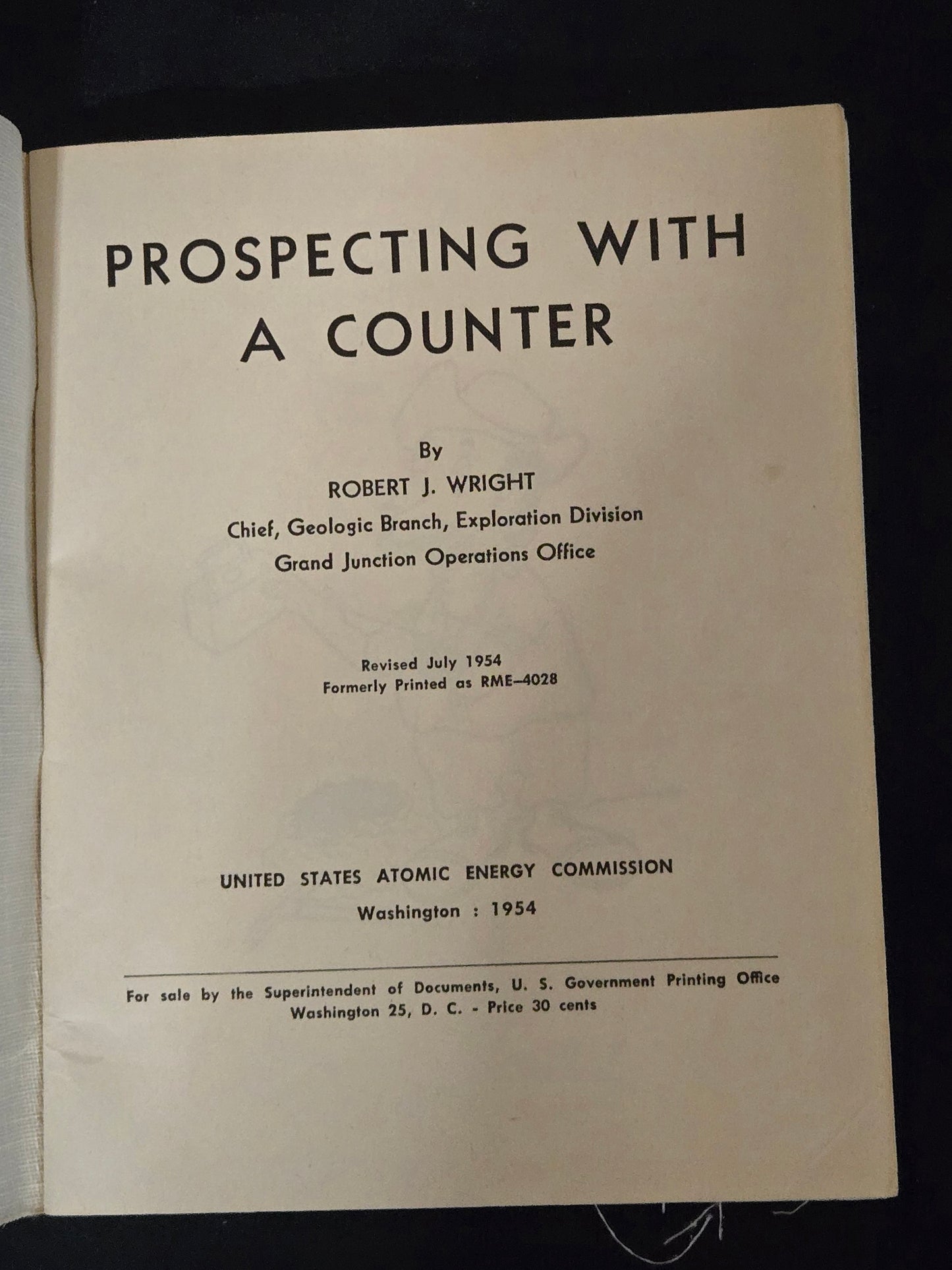Prospecting With a Counter United States Atomic Energy Commission — Revised July 1954